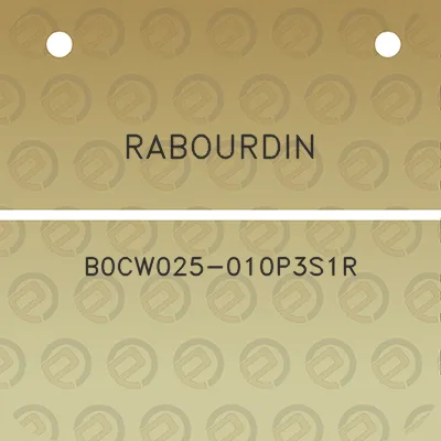 rabourdin-b0cw025-010p3s1r