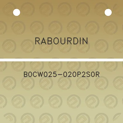 rabourdin-b0cw025-020p2s0r