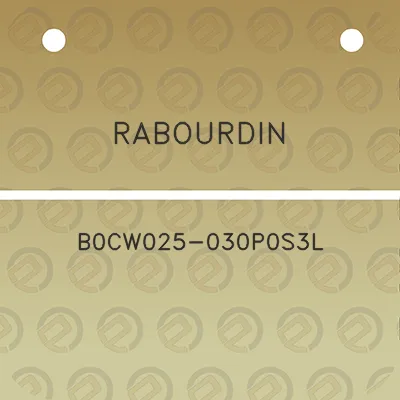 rabourdin-b0cw025-030p0s3l