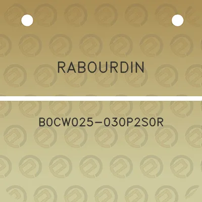 rabourdin-b0cw025-030p2s0r