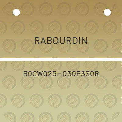 rabourdin-b0cw025-030p3s0r