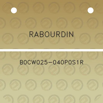 rabourdin-b0cw025-040p0s1r