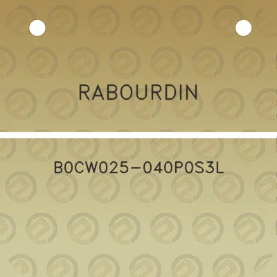 rabourdin-b0cw025-040p0s3l