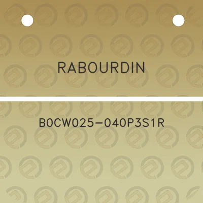 rabourdin-b0cw025-040p3s1r