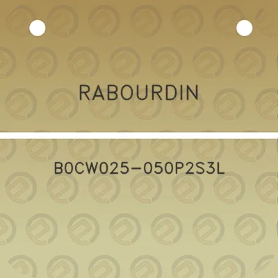 rabourdin-b0cw025-050p2s3l