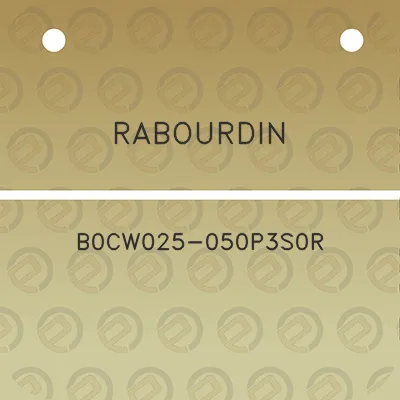 rabourdin-b0cw025-050p3s0r