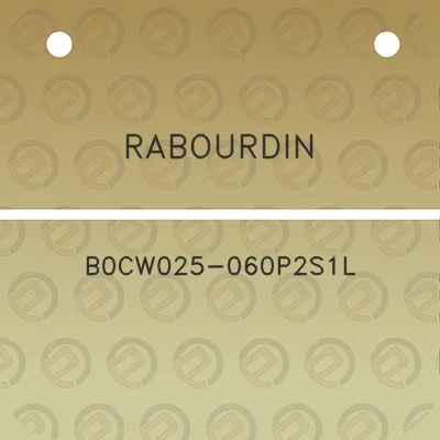 rabourdin-b0cw025-060p2s1l