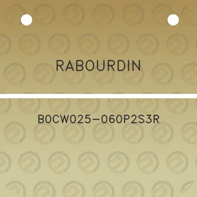 rabourdin-b0cw025-060p2s3r