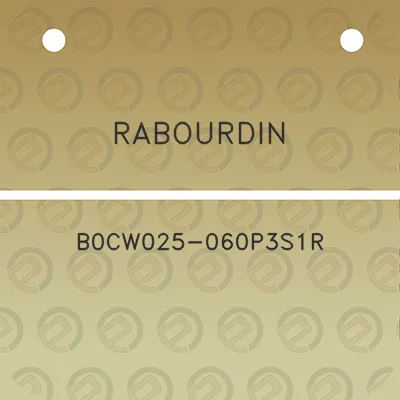 rabourdin-b0cw025-060p3s1r