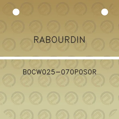 rabourdin-b0cw025-070p0s0r