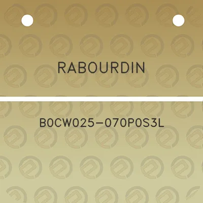 rabourdin-b0cw025-070p0s3l