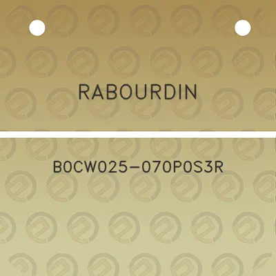 rabourdin-b0cw025-070p0s3r