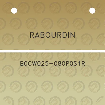 rabourdin-b0cw025-080p0s1r