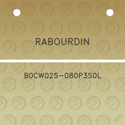 rabourdin-b0cw025-080p3s0l