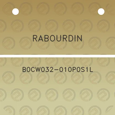 rabourdin-b0cw032-010p0s1l