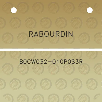 rabourdin-b0cw032-010p0s3r