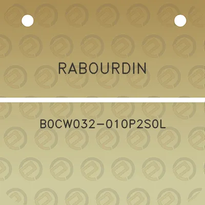 rabourdin-b0cw032-010p2s0l