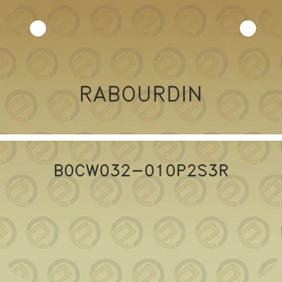 rabourdin-b0cw032-010p2s3r