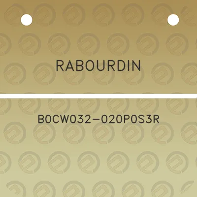 rabourdin-b0cw032-020p0s3r