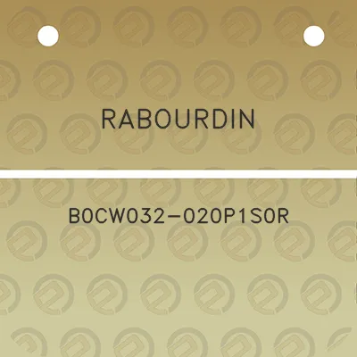 rabourdin-b0cw032-020p1s0r