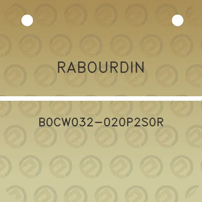 rabourdin-b0cw032-020p2s0r