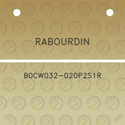 rabourdin-b0cw032-020p2s1r