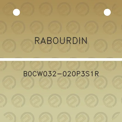 rabourdin-b0cw032-020p3s1r