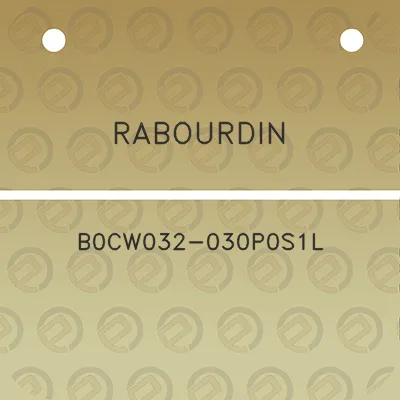 rabourdin-b0cw032-030p0s1l