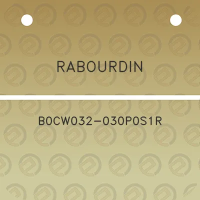 rabourdin-b0cw032-030p0s1r