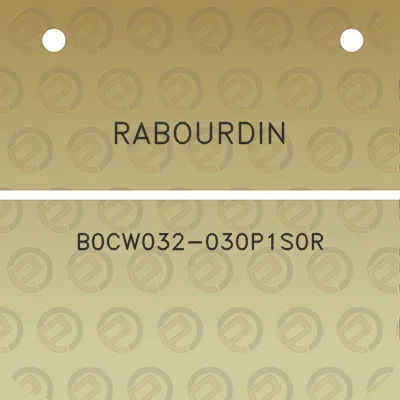 rabourdin-b0cw032-030p1s0r