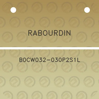 rabourdin-b0cw032-030p2s1l