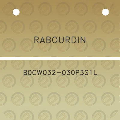 rabourdin-b0cw032-030p3s1l