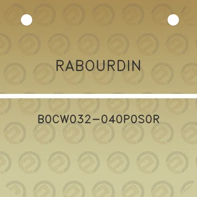 rabourdin-b0cw032-040p0s0r