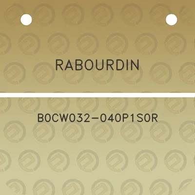 rabourdin-b0cw032-040p1s0r