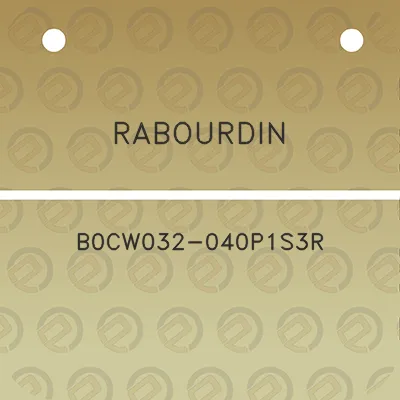 rabourdin-b0cw032-040p1s3r