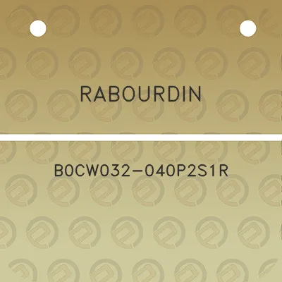 rabourdin-b0cw032-040p2s1r