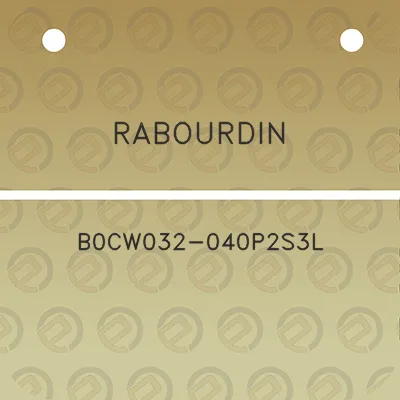 rabourdin-b0cw032-040p2s3l