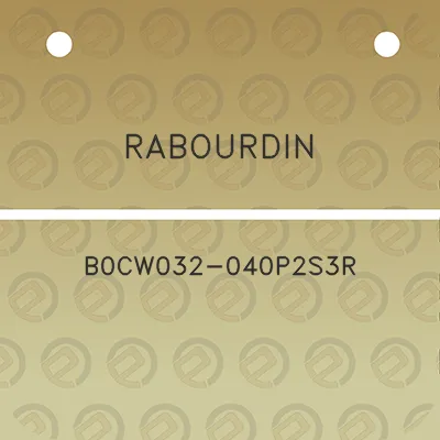 rabourdin-b0cw032-040p2s3r