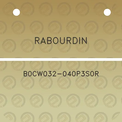 rabourdin-b0cw032-040p3s0r