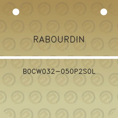 rabourdin-b0cw032-050p2s0l