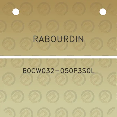 rabourdin-b0cw032-050p3s0l