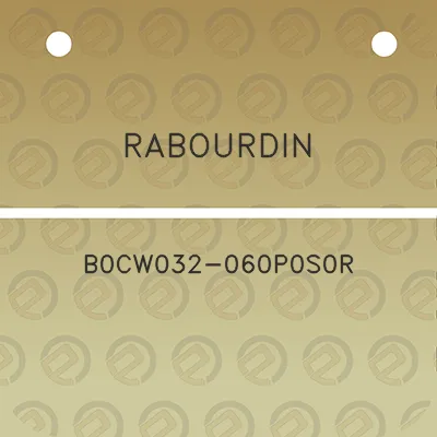 rabourdin-b0cw032-060p0s0r