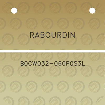 rabourdin-b0cw032-060p0s3l