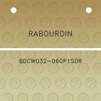 rabourdin-b0cw032-060p1s0r