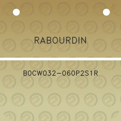 rabourdin-b0cw032-060p2s1r