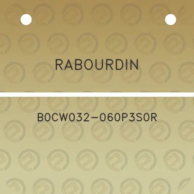 rabourdin-b0cw032-060p3s0r