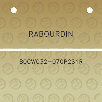 rabourdin-b0cw032-070p2s1r