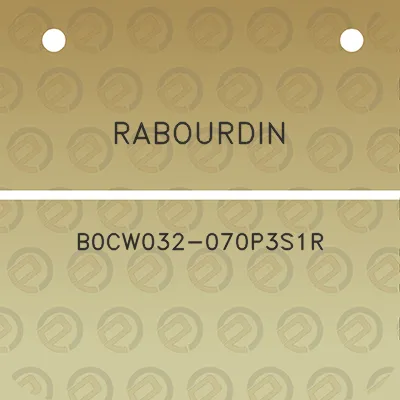 rabourdin-b0cw032-070p3s1r