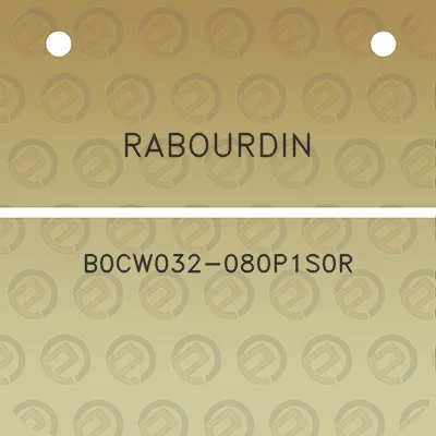 rabourdin-b0cw032-080p1s0r