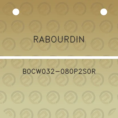 rabourdin-b0cw032-080p2s0r